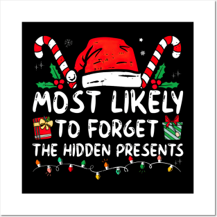 Most Likely To Forget The Hidden Presents Funny Xmas Posters and Art